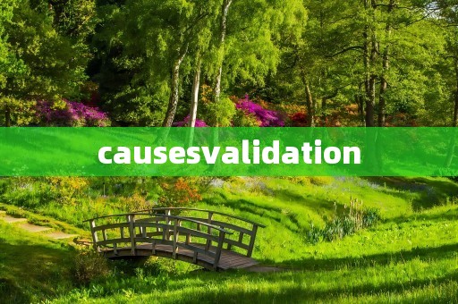 causesvalidation