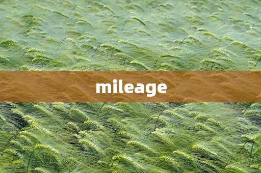 mileage